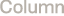 Column